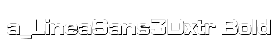 a_LineaSans3Dxtr Bold