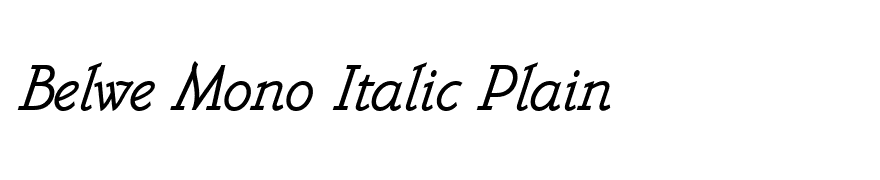 Belwe Mono Italic Plain