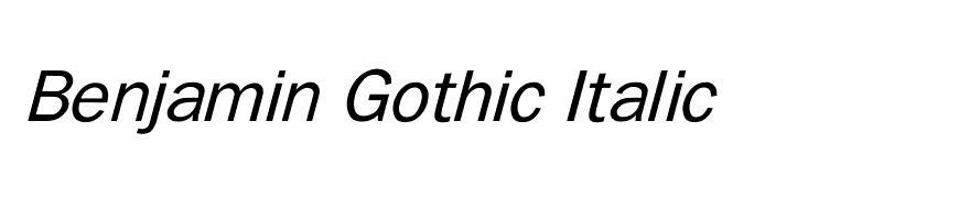 Benjamin Gothic Italic