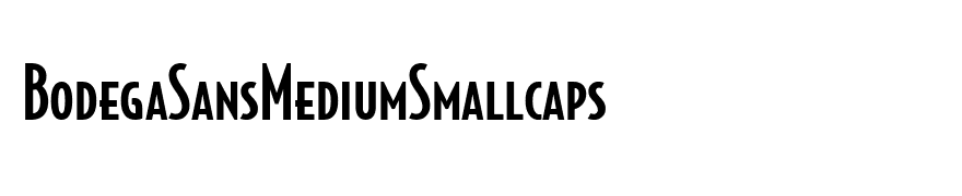 BodegaSansMediumSmallcaps