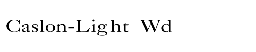 Caslon-Light Wd