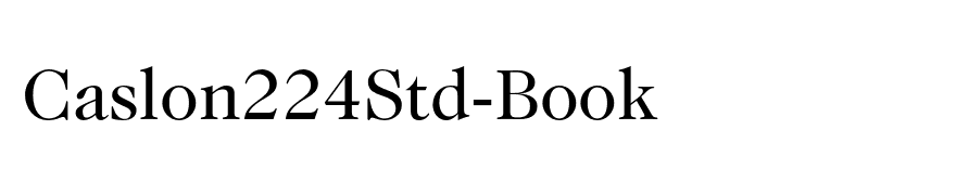 Caslon224Std-Book