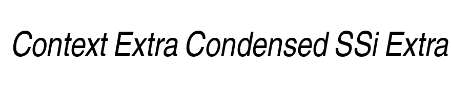 Context Extra Condensed SSi Extra Condensed Italic