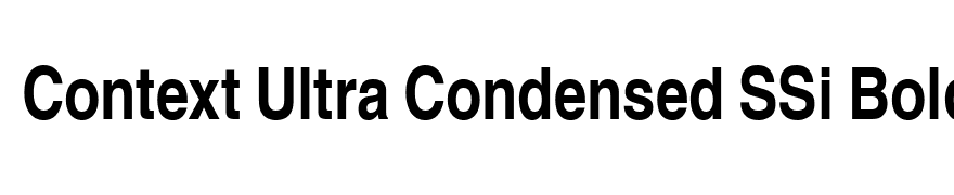 Context Ultra Condensed SSi Bold Ultra Condensed