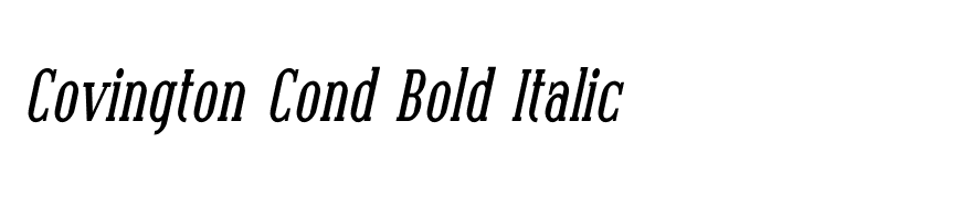 Covington Cond Bold Italic