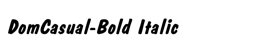 DomCasual-Bold Italic