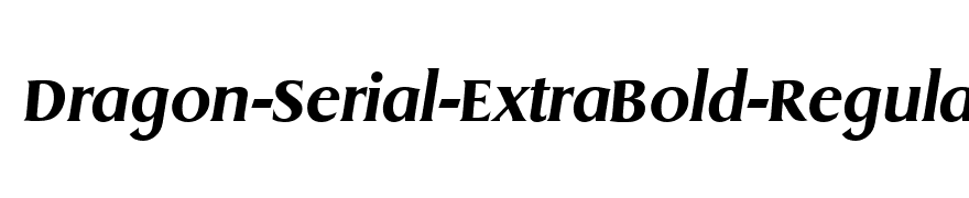 Dragon-Serial-ExtraBold-RegularItalic