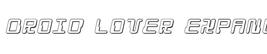 Droid Lover Expanded 3D Italic