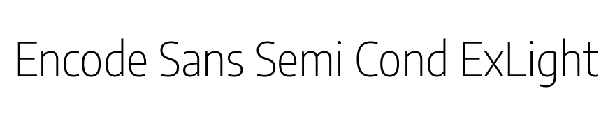 Encode Sans Semi Condensed ExtraLight