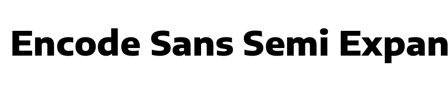 Encode Sans Semi Expanded ExtraBold