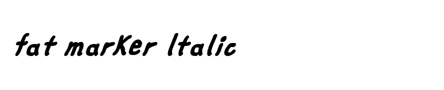 fat marker Italic