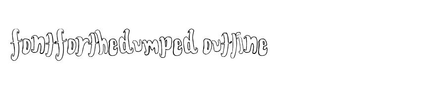 FontForTheDumped Outline