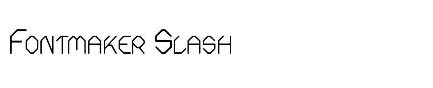 Fontmaker Slash