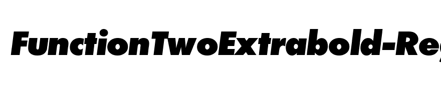 FunctionTwoExtrabold-RegularItalic