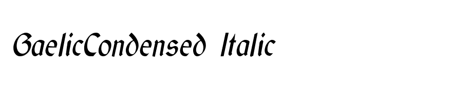 GaelicCondensed Italic