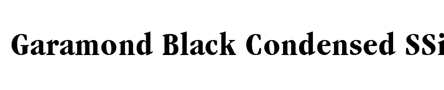 Garamond Black Condensed SSi Bold Condensed