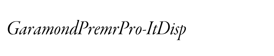 GaramondPremrPro-ItDisp