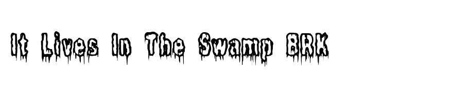 It Lives In The Swamp BRK