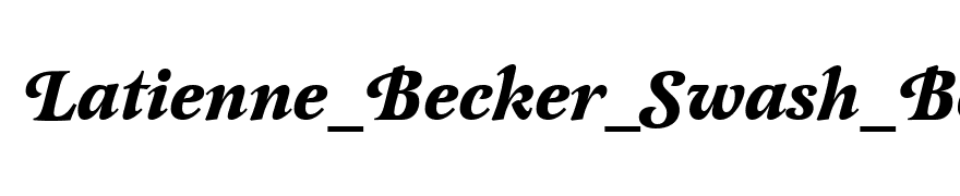 Latienne_Becker_Swash_Bold_Italic