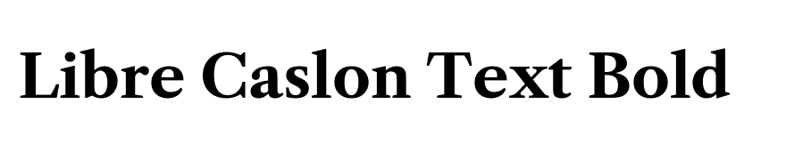 Libre Caslon Text Bold