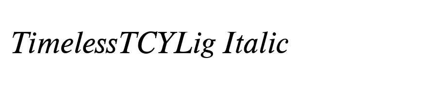 TimelessTCYLig Italic