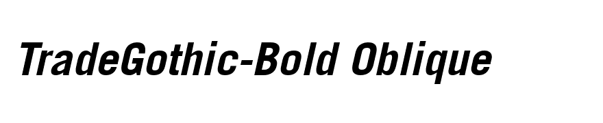 TradeGothic-Bold Oblique