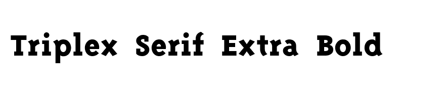 Triplex Serif Extra Bold