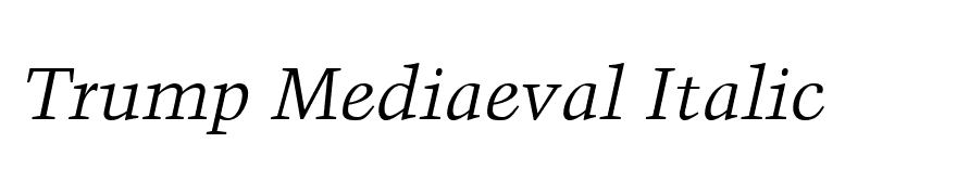 Trump Mediaeval Italic