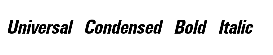 Universal Condensed Bold Italic