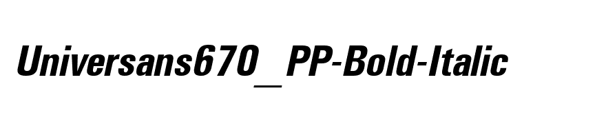 Universans670_PP-Bold-Italic