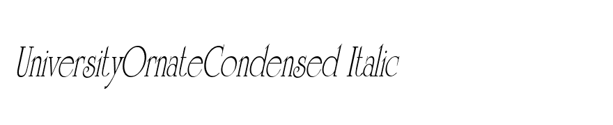 UniversityOrnateCondensed Italic